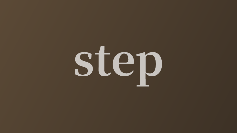 step